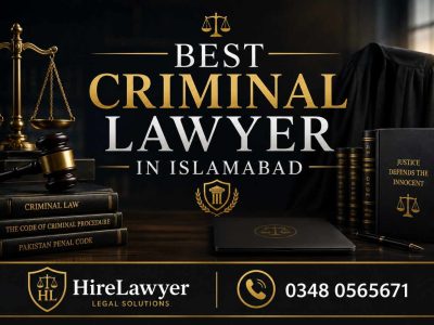 Best Criminal Lawyer in Islamabad